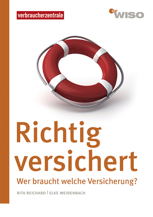 Wer braucht welche Versicherung?