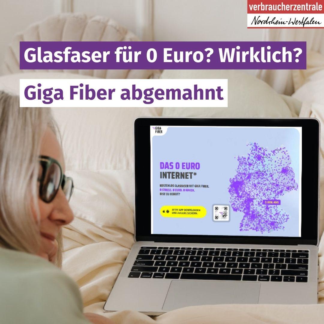 Frau vor Laptop mit der Internetseite der Firma Giga Fiber sowie Text: "Glasfaser für 0 Euro? Wirklich? Giga Fiber abgemahnt"