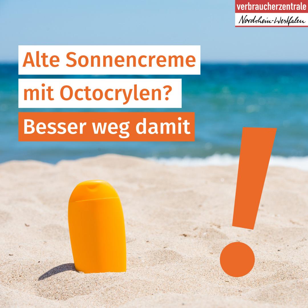 Sonnencremetube steckt im Strandsand, dazu Text: "Alte Sonnencreme mit Octocrylen? Besser weg damit!"