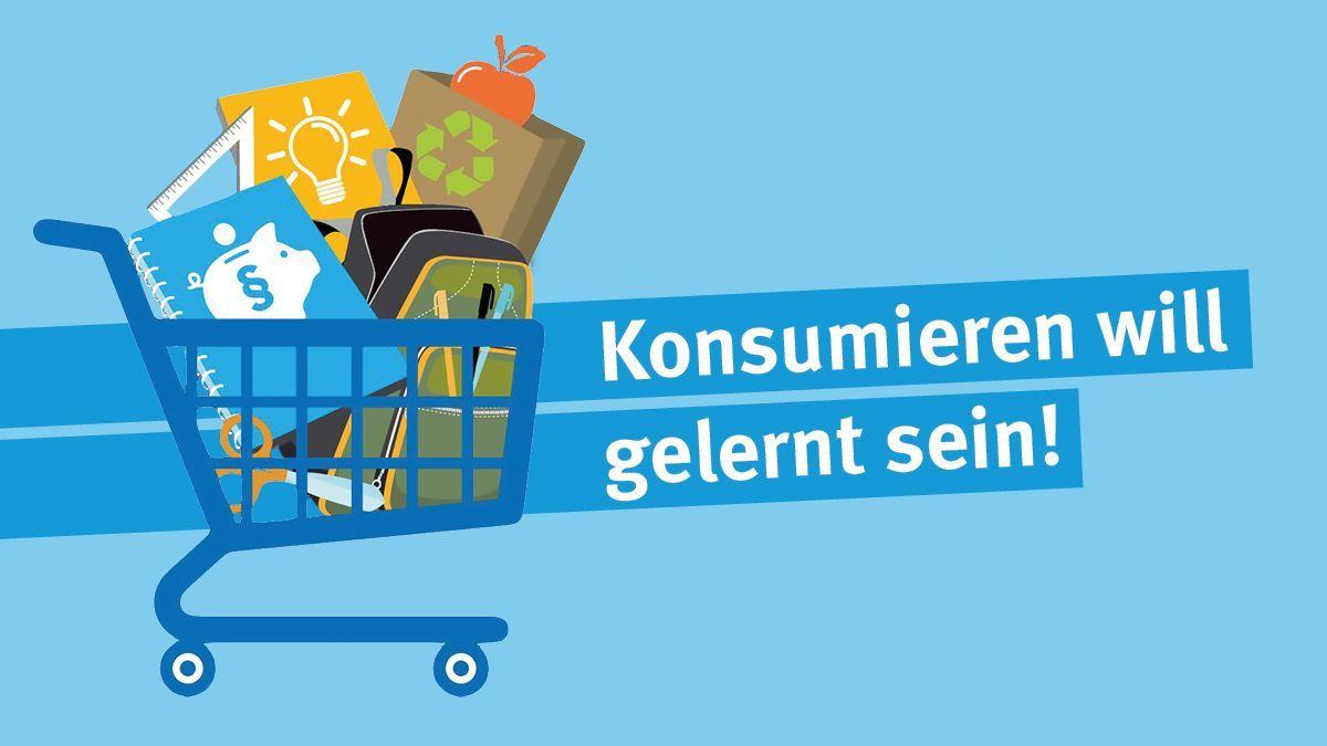 Konsumieren will gelernt sein!