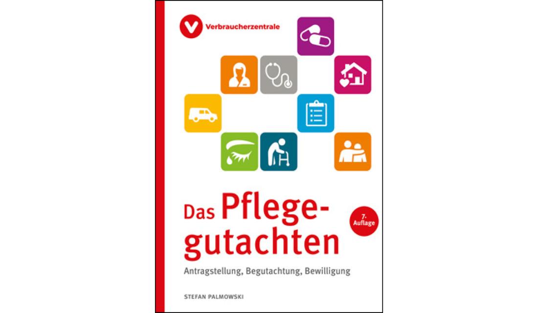 Titelbild des Ratgebers "Das Pflegegutachten"