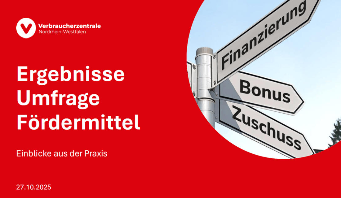 Ergebnisse Umfrage Fördermittel - Einblicke aus der Praxis: Petrosch 27.10.2025 Verbraucherzentrale NRW