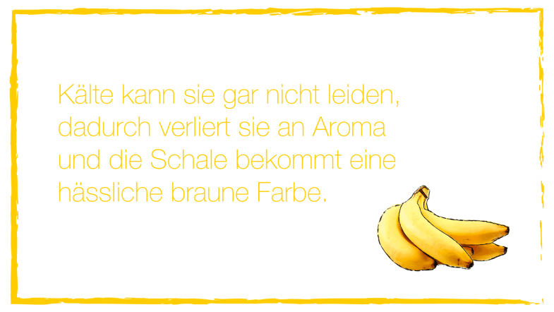 Lagerungsinformation Banane
