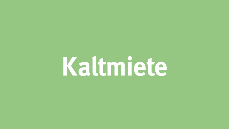 Schriftzug Kaltmiete