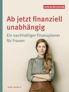 Titelbild des Ratgebers "Ab jetzt finanziell unabhängig"