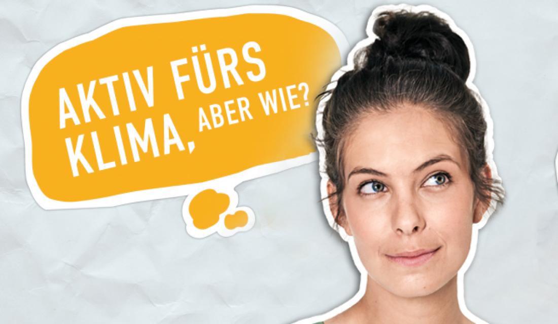 Frau mit Sprechblase "Aktiv fürs Klima, aber wie?"