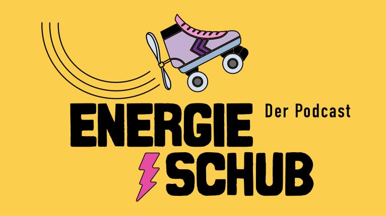Schriftzug "Energieschub - der Podcast" vor gelbem Hintergrund, darüber ein bunter Rollschuh und darunter ein lilafarbener Blitz